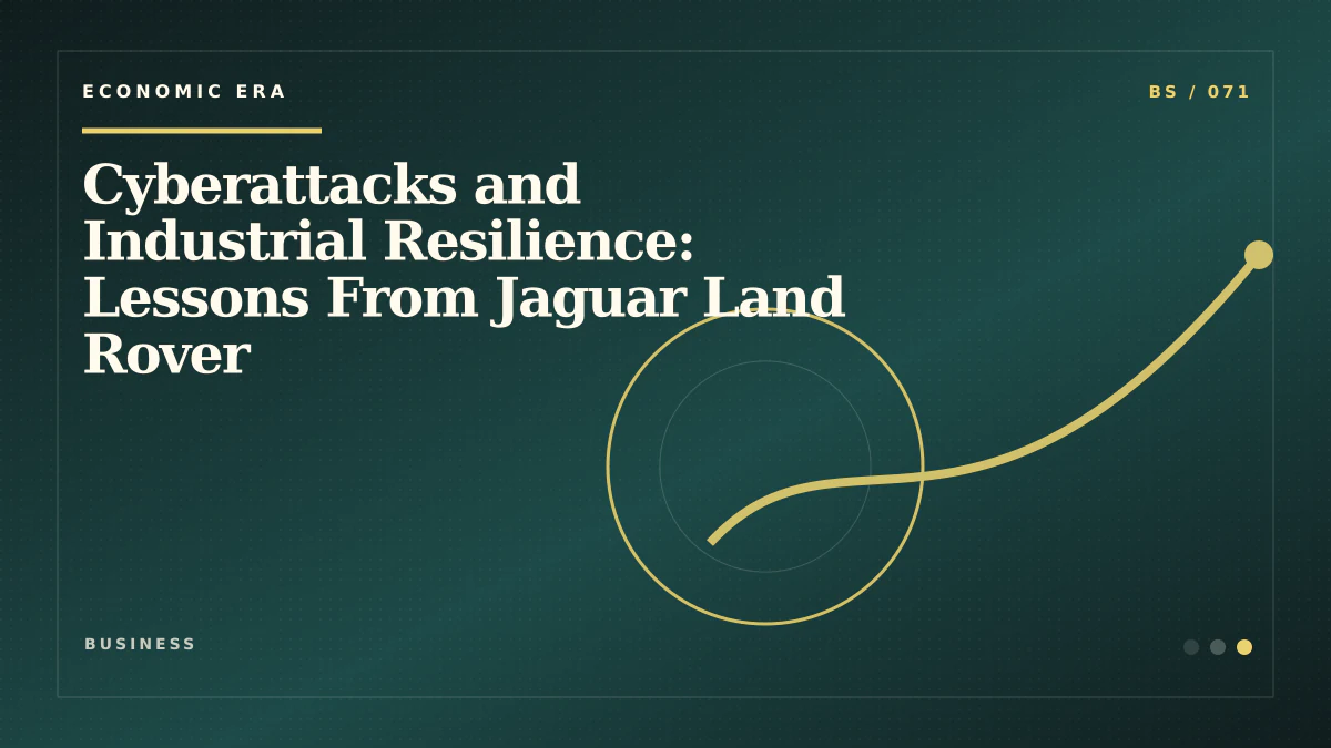 Cyberattacks and Industrial Resilience: Lessons From Jaguar Land Rover