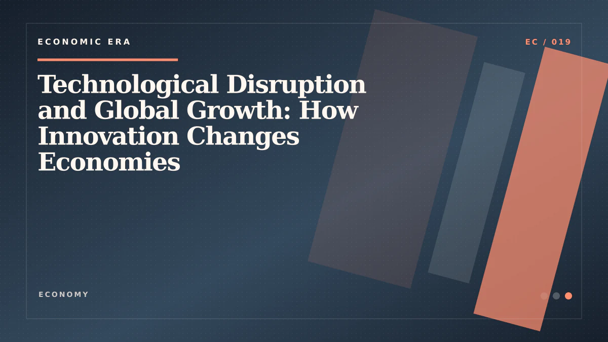 Technological Disruption and Global Growth: How Innovation Changes Economies