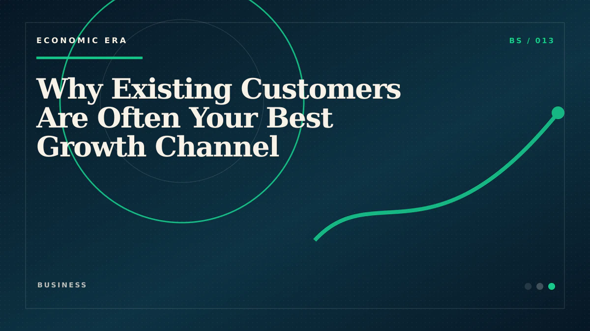 Why Existing Customers Are Often Your Best Growth Channel